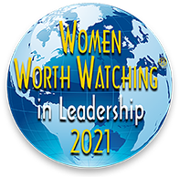 Women Worth Watching In Leadership 2021